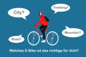 Das passende E-Bike finden: Welcher E-Bike Typ bin ich?